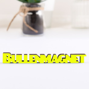 Dekoschriftzug Bullenmagnet