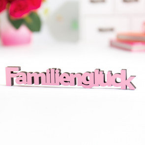 Dekoschriftzug Familienglück