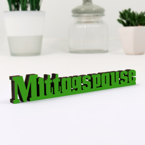 Dekoschriftzug Mittagspause