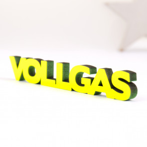 Dekoschriftzug Vollgas