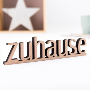 Dekoschriftzug Zuhause