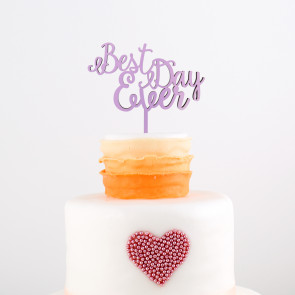 Cake Topper Best Day Ever