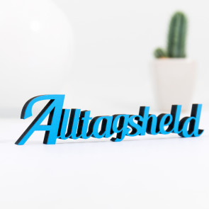 Dekoschriftzug Alltagsheld