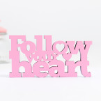 Dekoschriftzug follow your heart