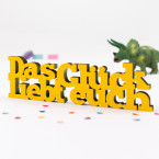 3D-Schriftzug Das Glück liebt euch