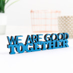 3D-Schriftzug We are good together