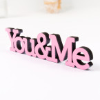 3D-Schriftzug You & Me