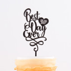 Cake Topper Best day ever mit Datum