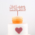 Cake Topper - Für immer mit Datum